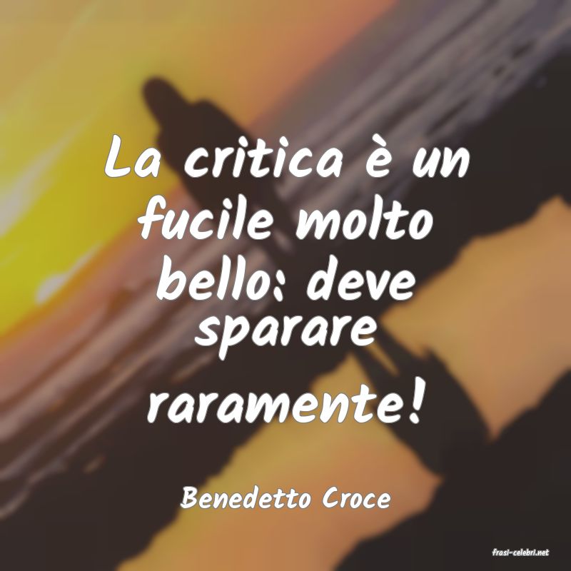 frasi di  Benedetto Croce
