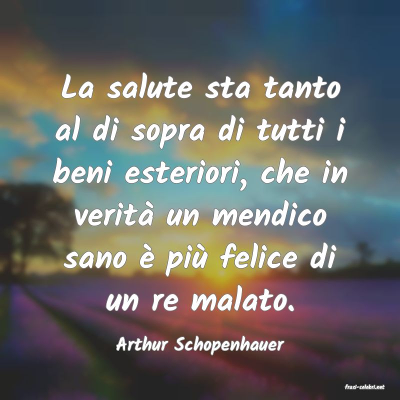 frasi di  Arthur Schopenhauer
