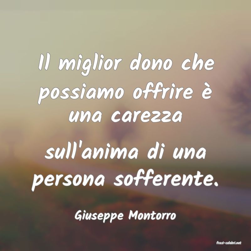 frasi di  Giuseppe Montorro
