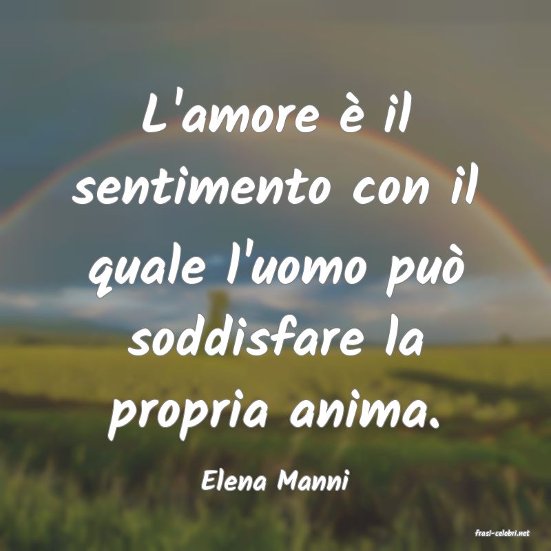 frasi di  Elena Manni
