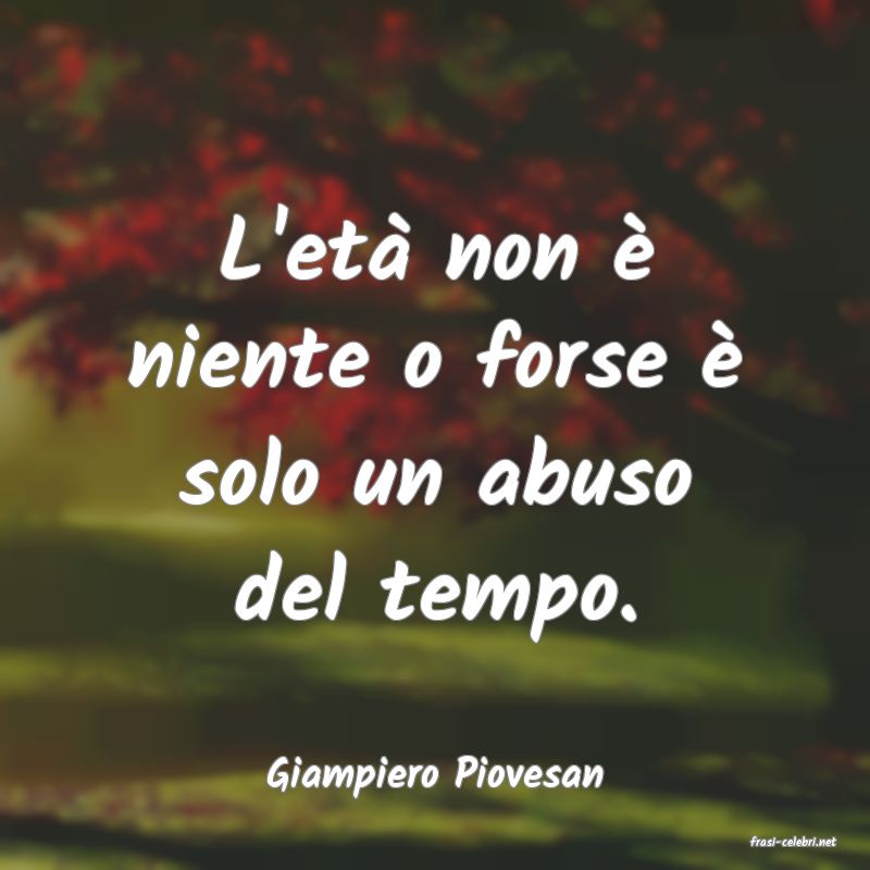 frasi di Giampiero Piovesan