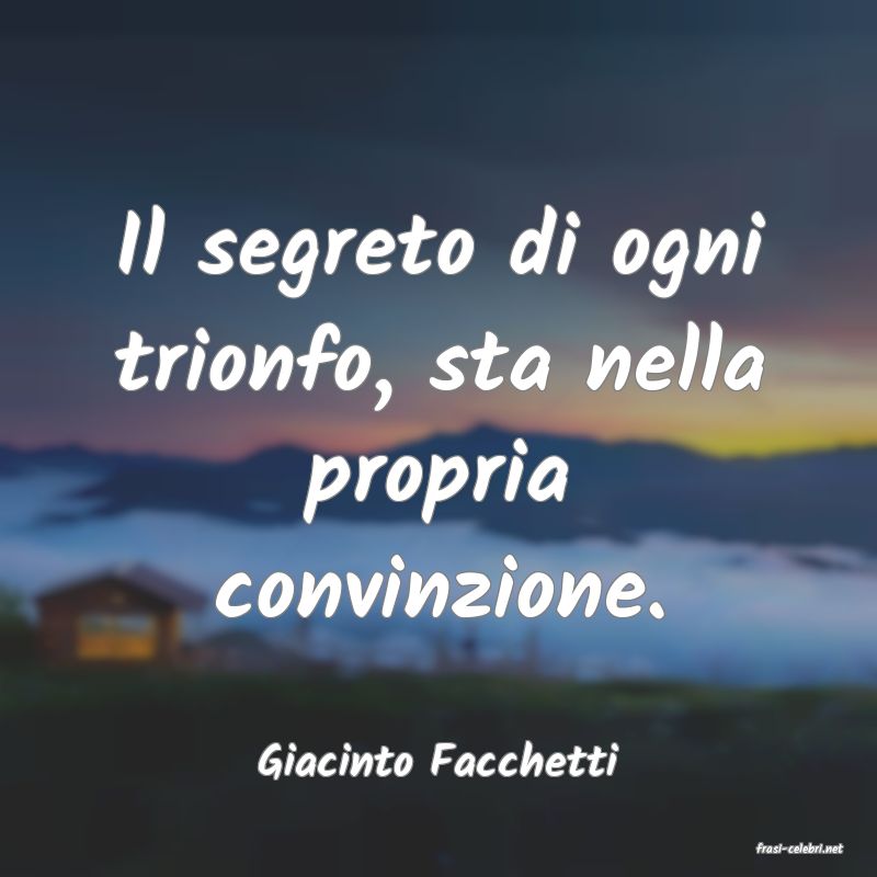 frasi di  Giacinto Facchetti
