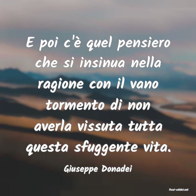 frasi di  Giuseppe Donadei
