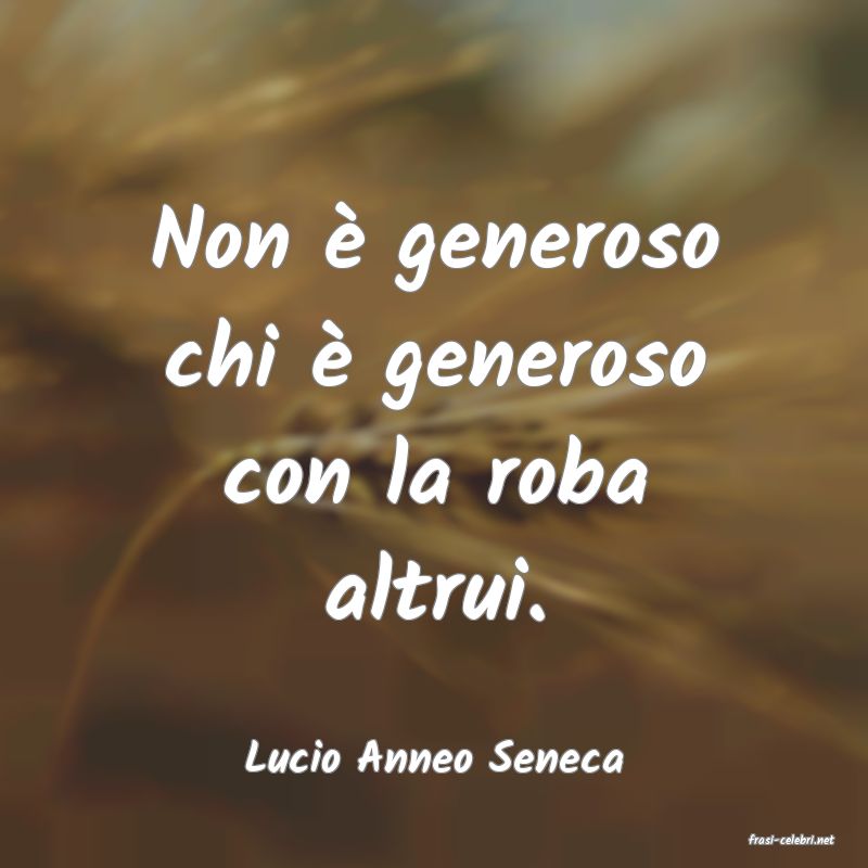 frasi di  Lucio Anneo Seneca
