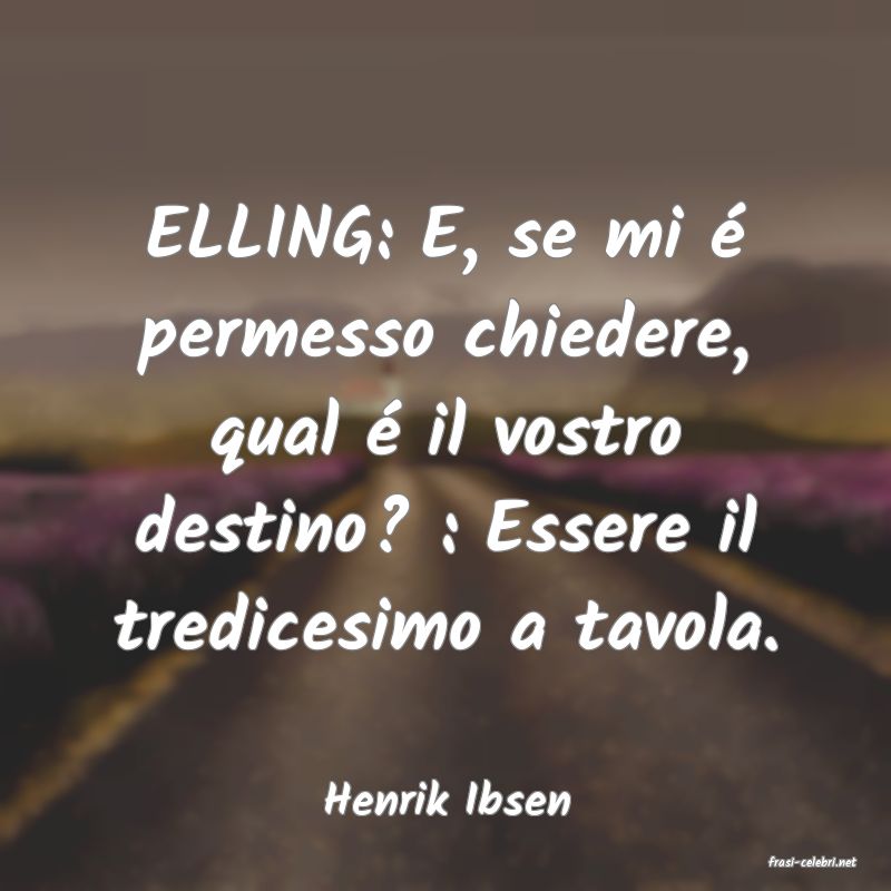 frasi di Henrik Ibsen