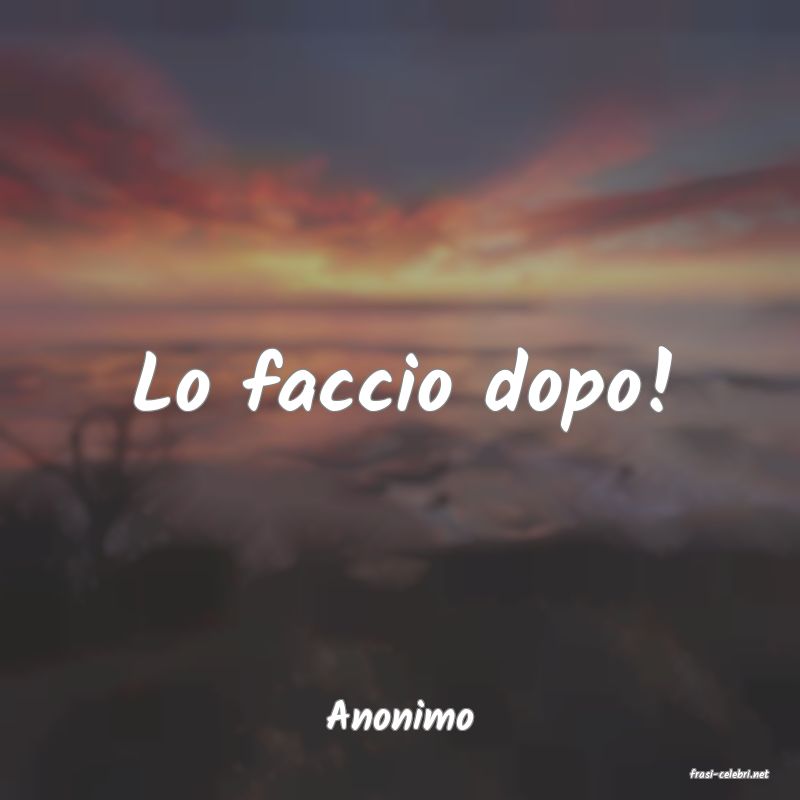 frasi di Anonimo