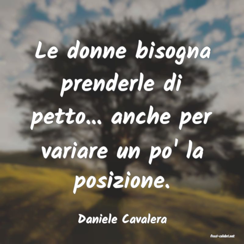 frasi di Daniele Cavalera