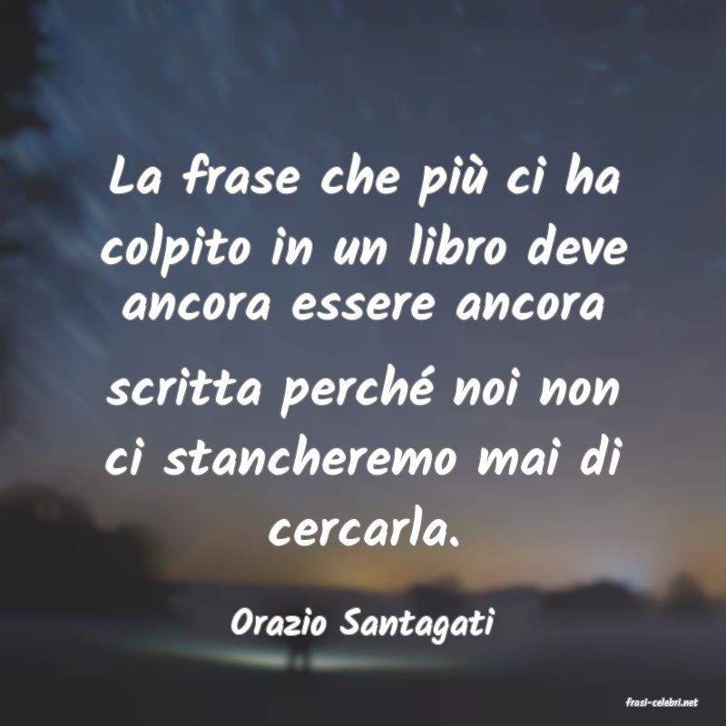 frasi di  Orazio Santagati
