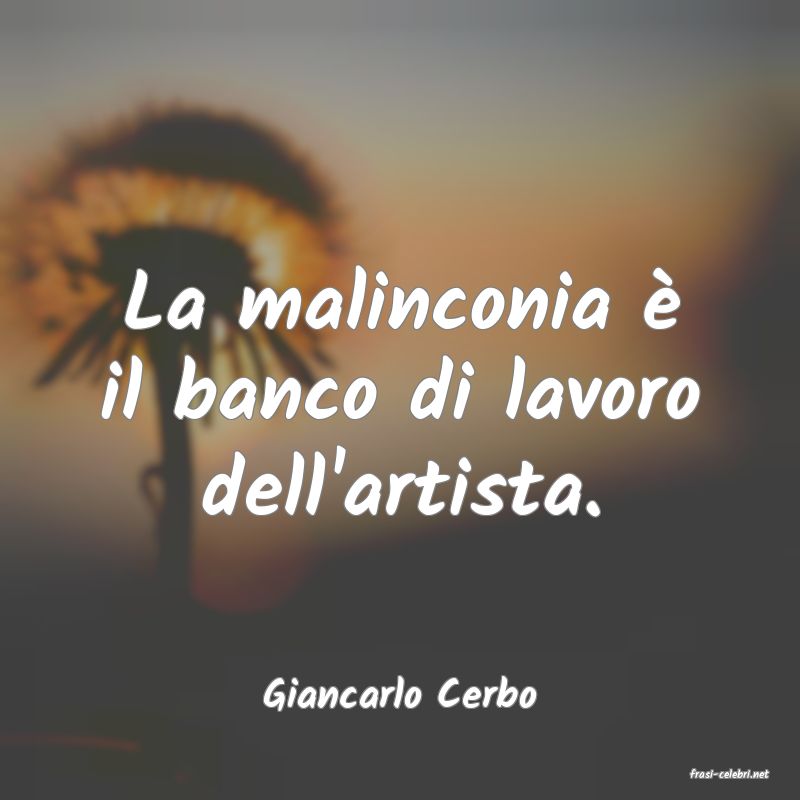 frasi di  Giancarlo Cerbo
