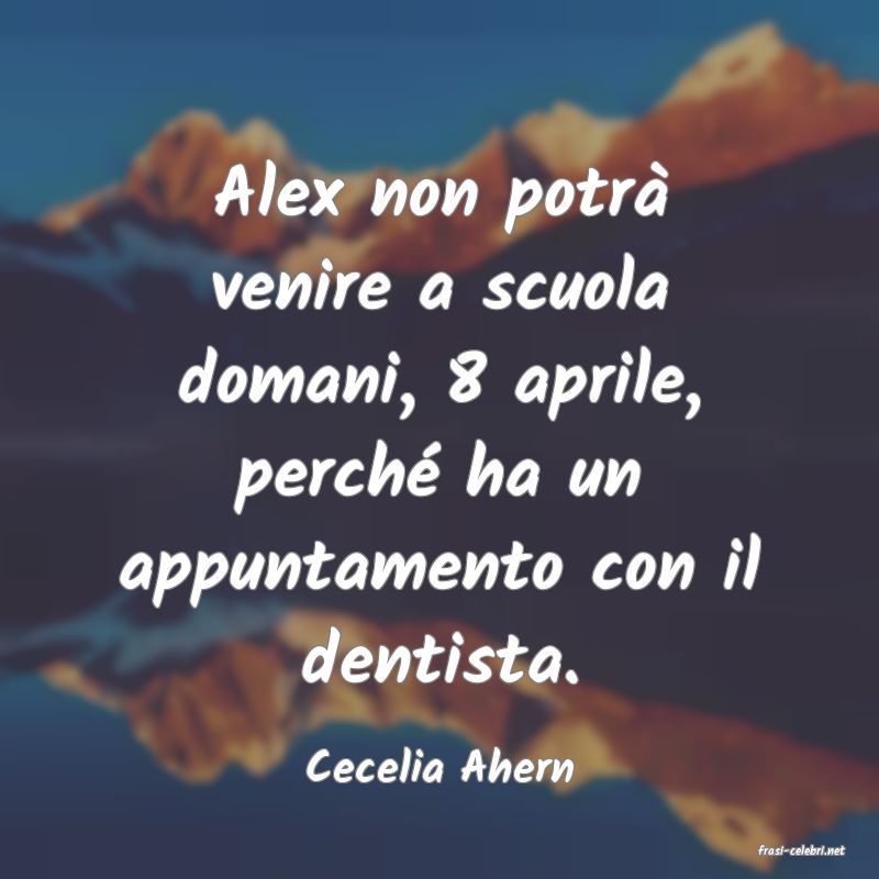 frasi di  Cecelia Ahern
