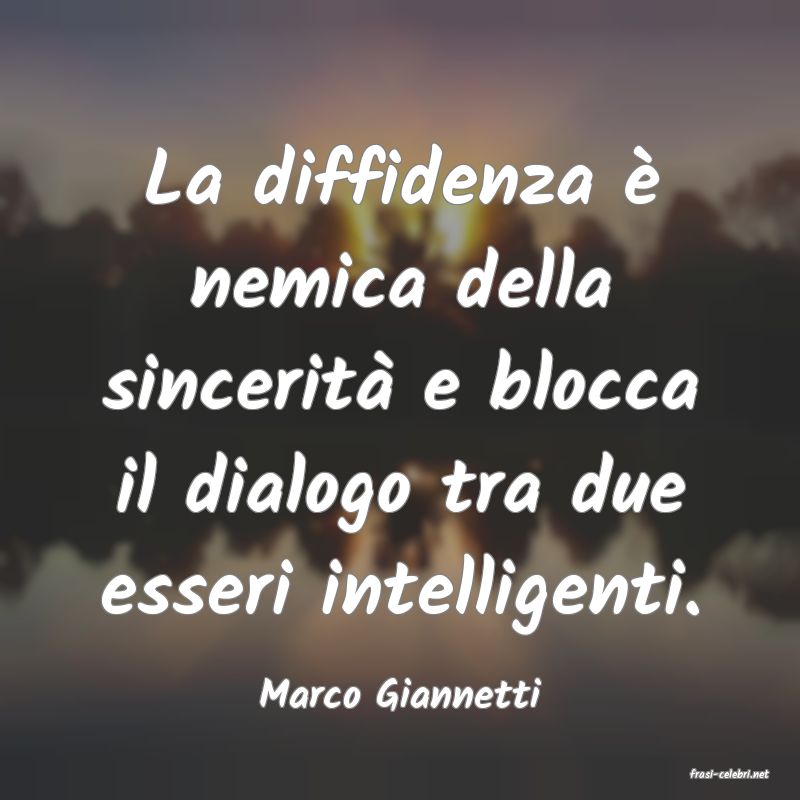 frasi di  Marco Giannetti

