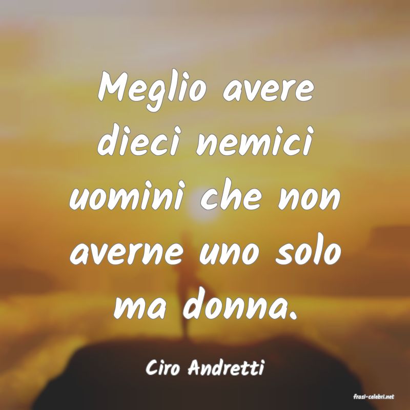 frasi di Ciro Andretti