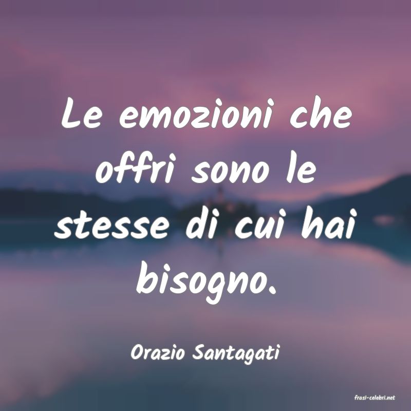 frasi di  Orazio Santagati
