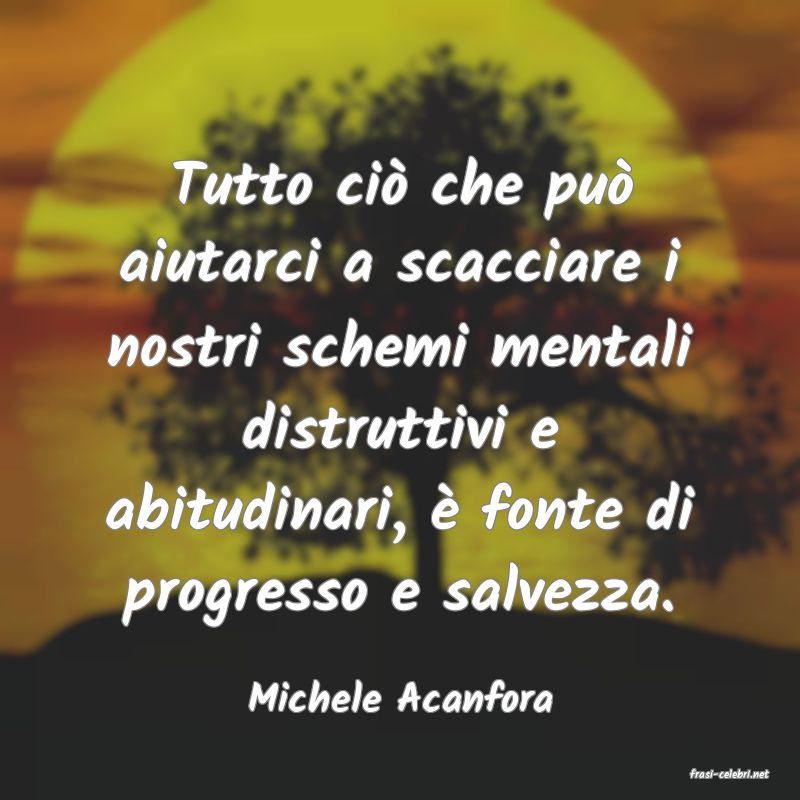 frasi di  Michele Acanfora
