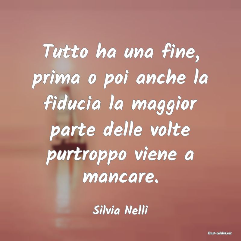 frasi di  Silvia Nelli
