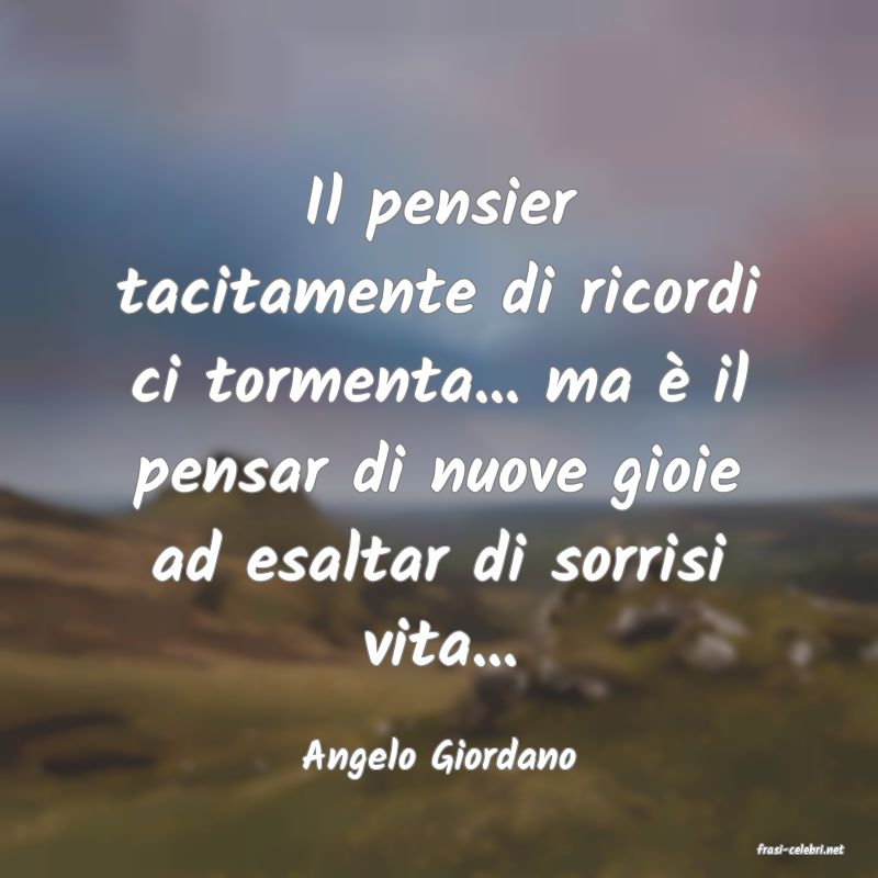 frasi di  Angelo Giordano
