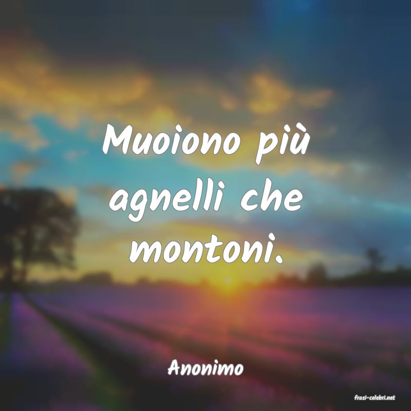 frasi di Anonimo