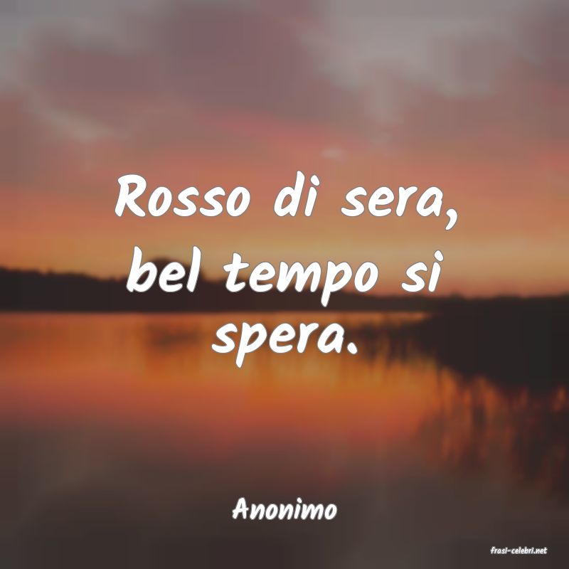 frasi di Anonimo