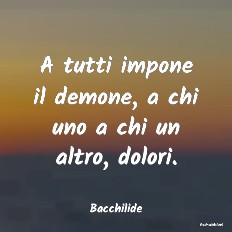 frasi di Bacchilide