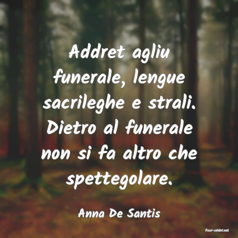 frasi di Anna De Santis