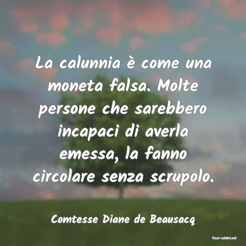 frasi di Comtesse Diane de Beausacq