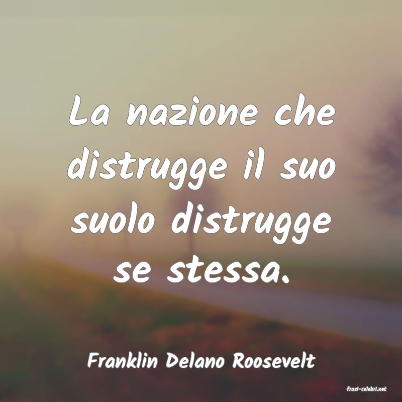 frasi di Franklin Delano Roosevelt