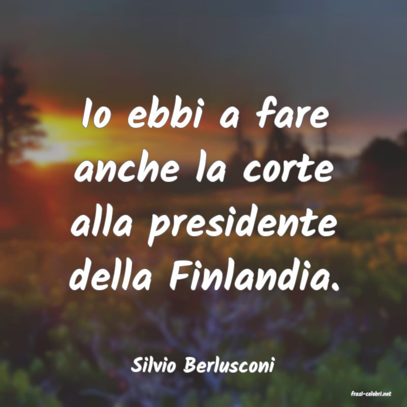frasi di Silvio Berlusconi