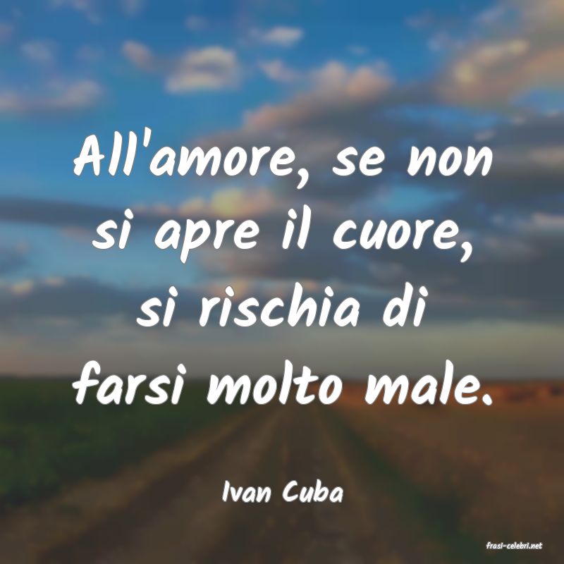 frasi di  Ivan Cuba
