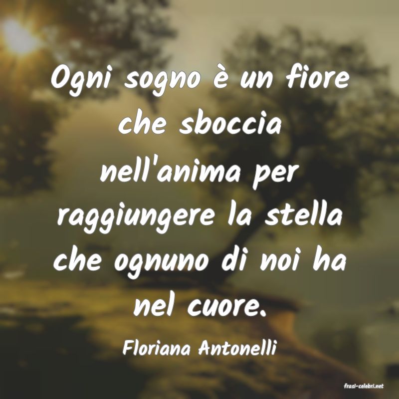 frasi di  Floriana Antonelli
