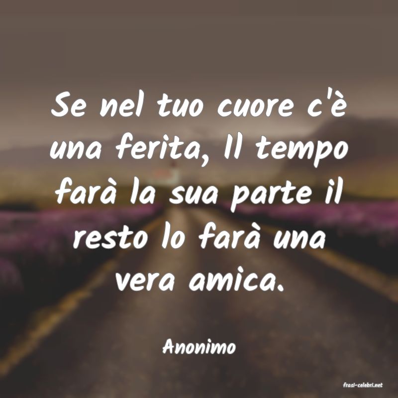 frasi di  Anonimo

