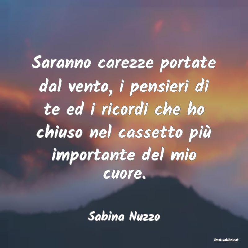 frasi di  Sabina Nuzzo
