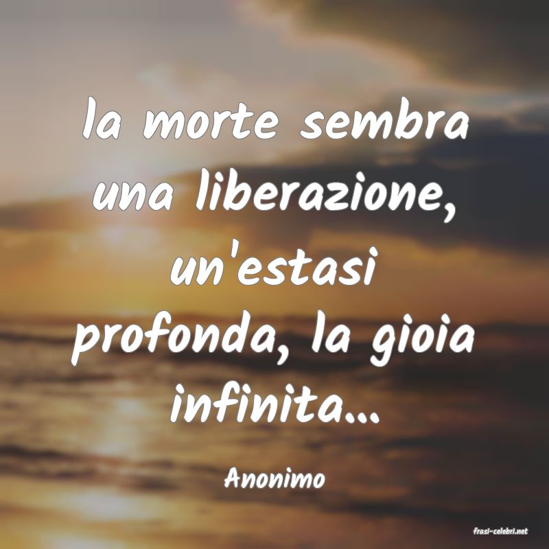 frasi di  Anonimo

