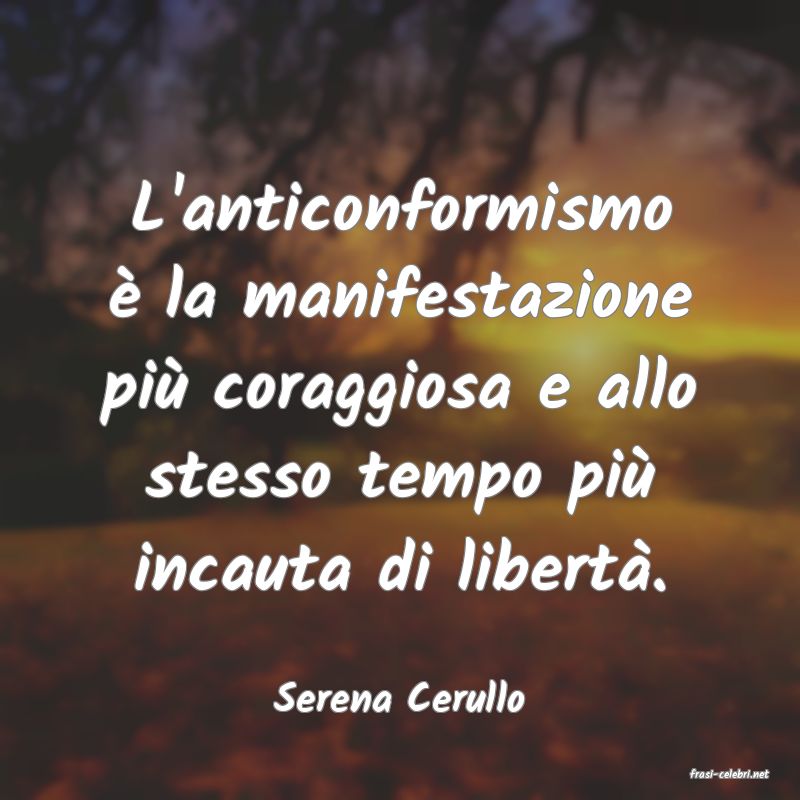 frasi di  Serena Cerullo

