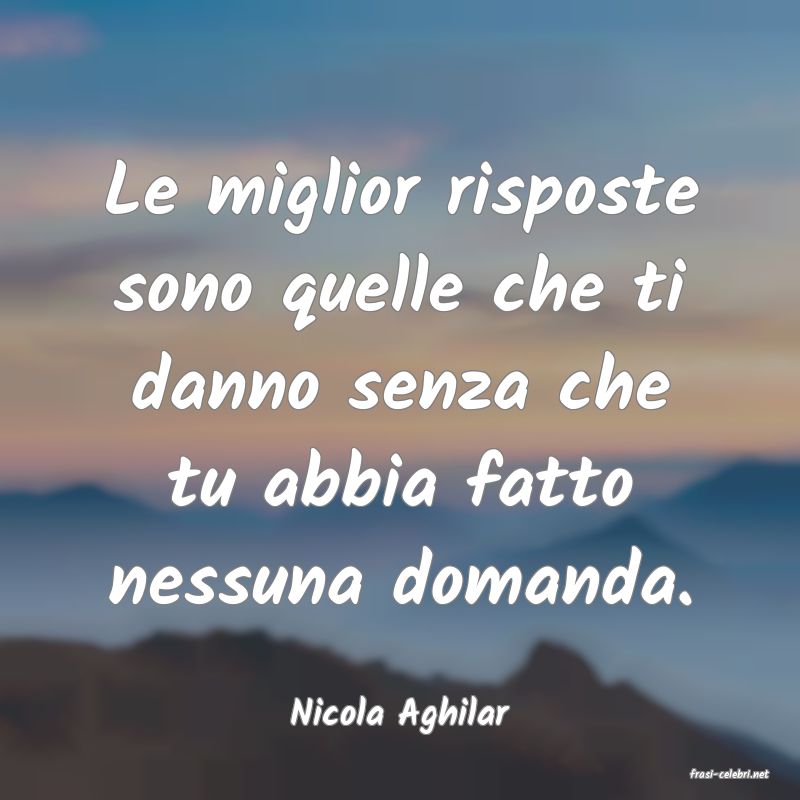 frasi di Nicola Aghilar