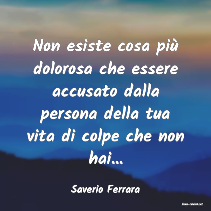 frasi di Saverio Ferrara