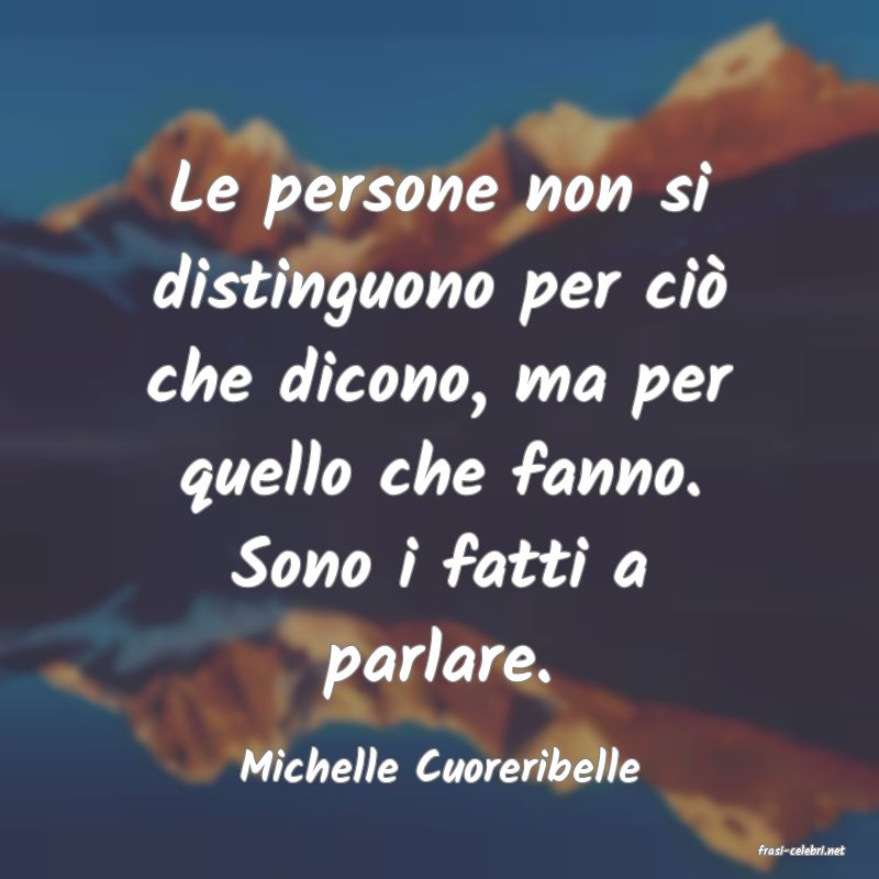 frasi di  Michelle Cuoreribelle
