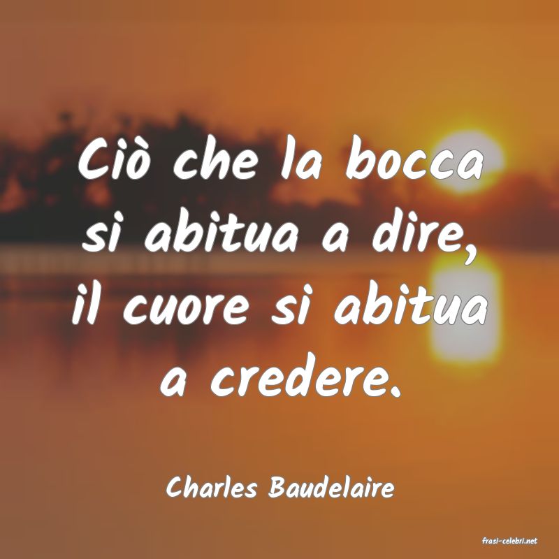 frasi di  Charles Baudelaire

