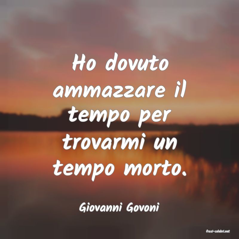 frasi di  Giovanni Govoni
