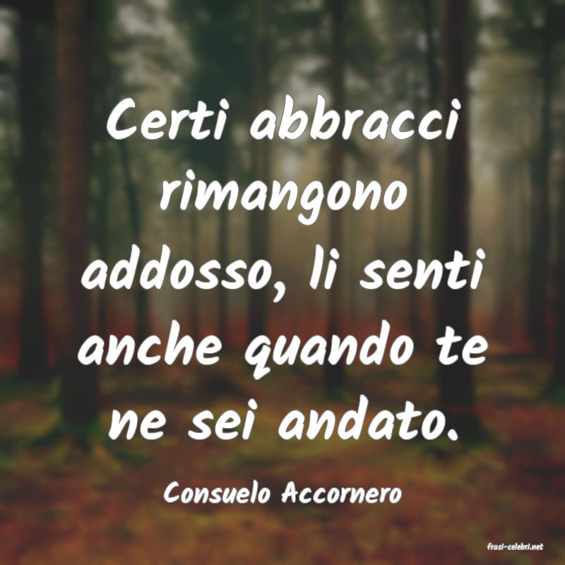 frasi di  Consuelo Accornero
