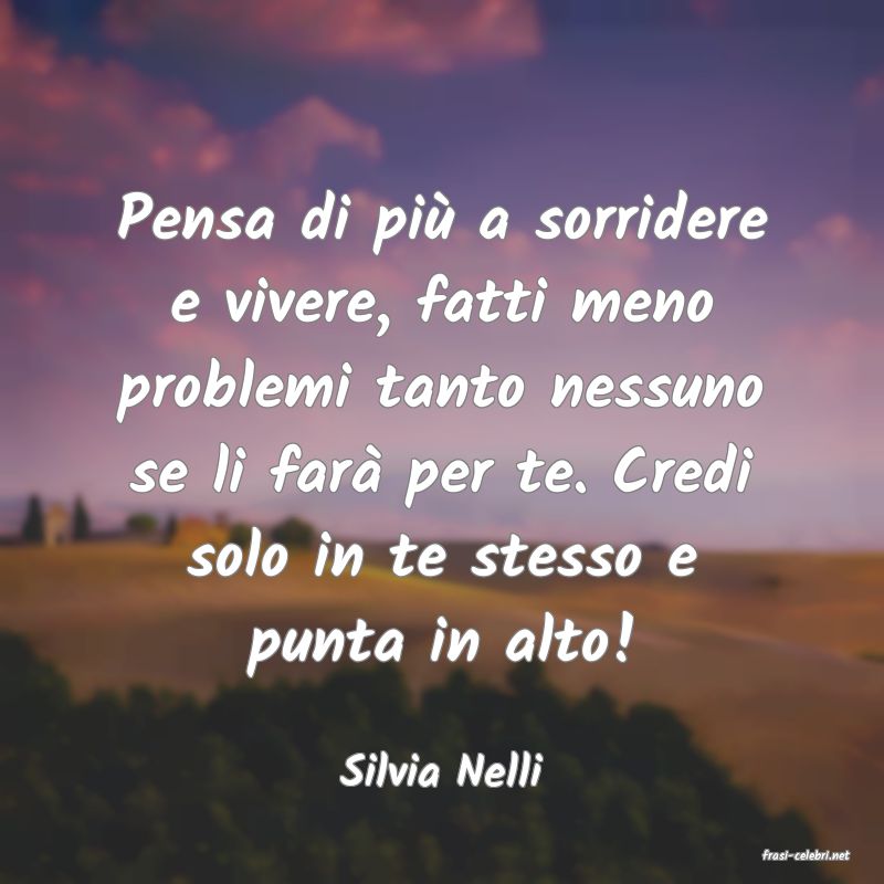 frasi di  Silvia Nelli
