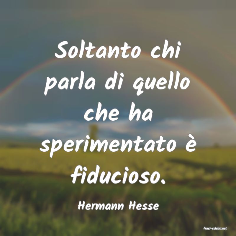 frasi di  Hermann Hesse
