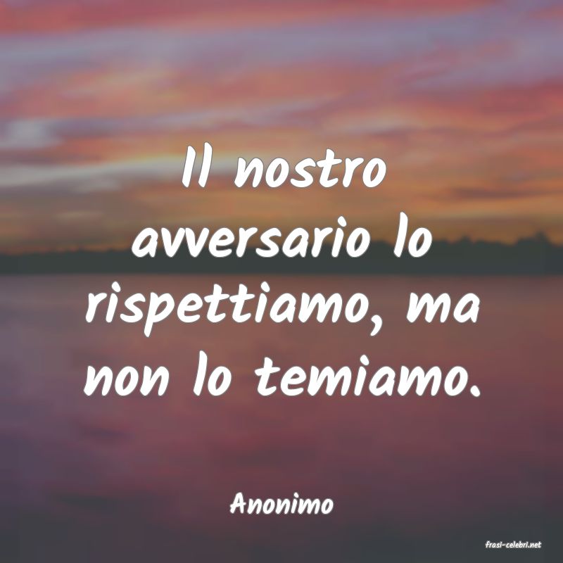 frasi di Anonimo