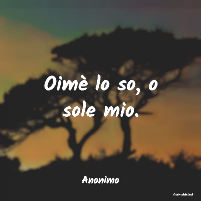 frasi di Anonimo