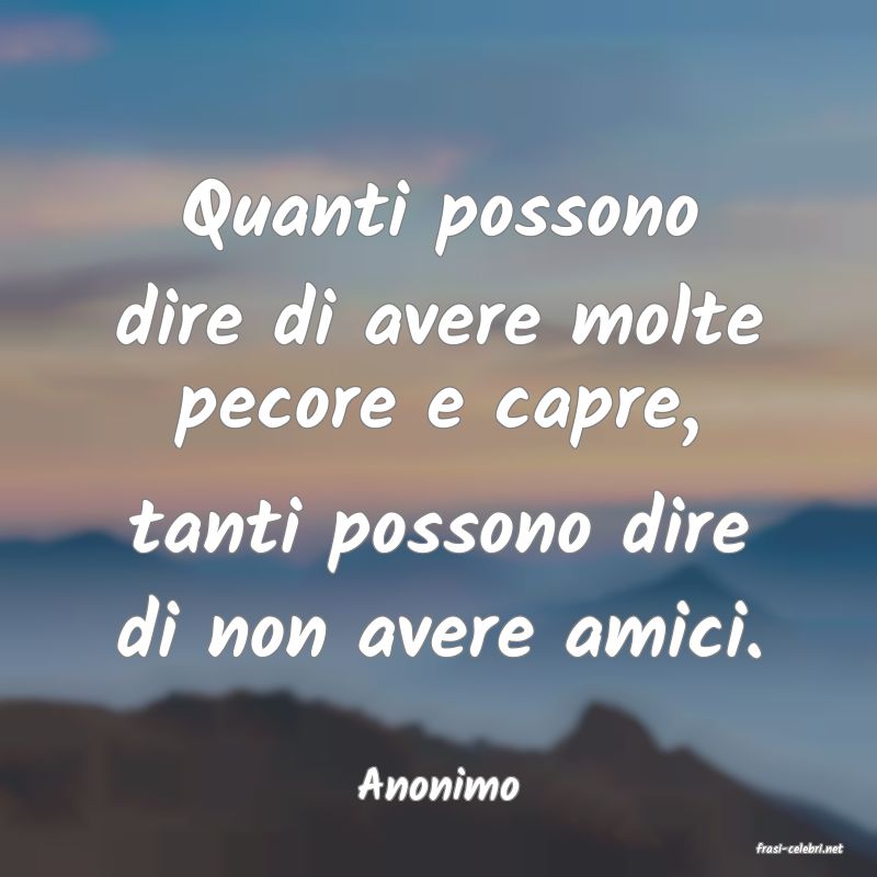 frasi di Anonimo