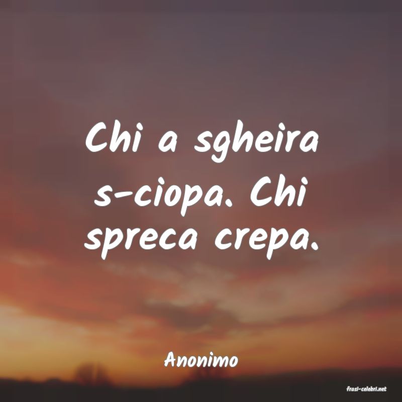 frasi di Anonimo