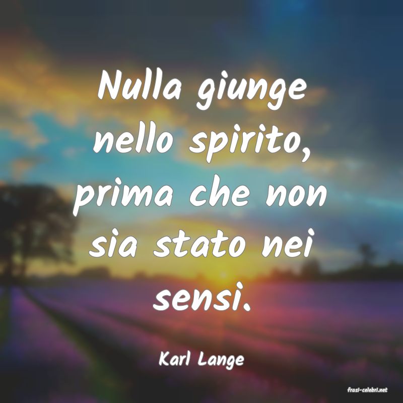 frasi di Karl Lange