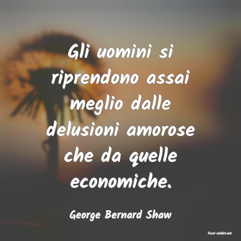 frasi di  George Bernard Shaw