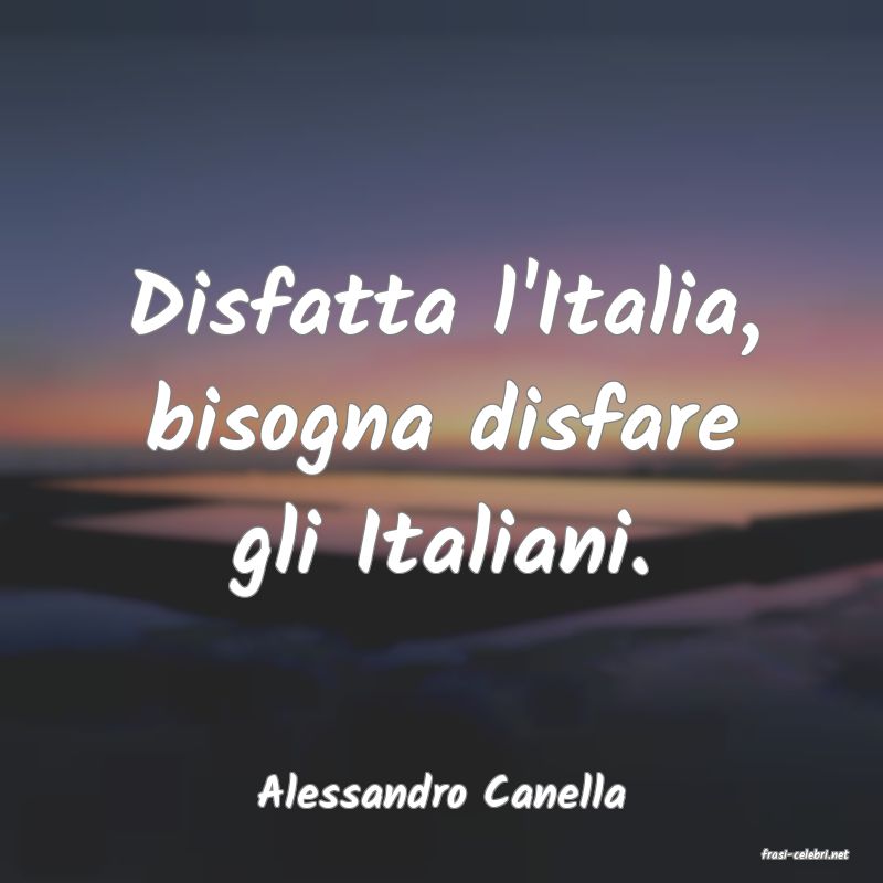 frasi di Alessandro Canella