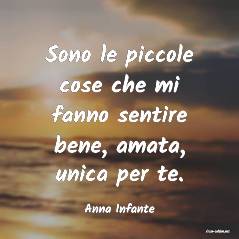 frasi di  Anna Infante
