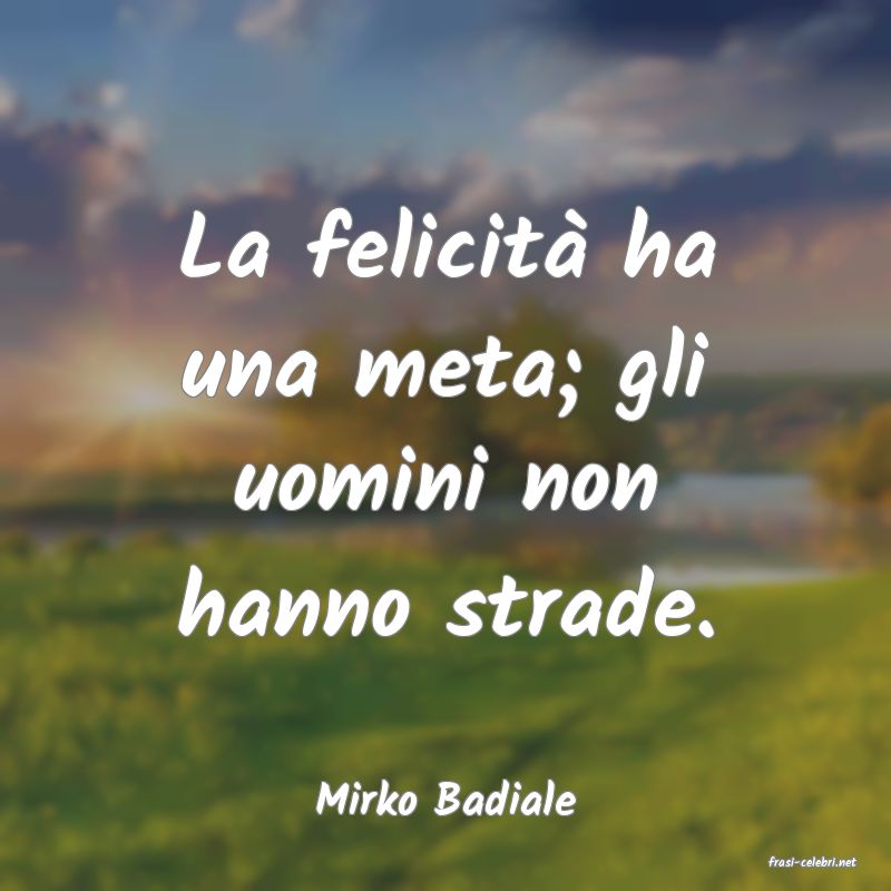 frasi di Mirko Badiale